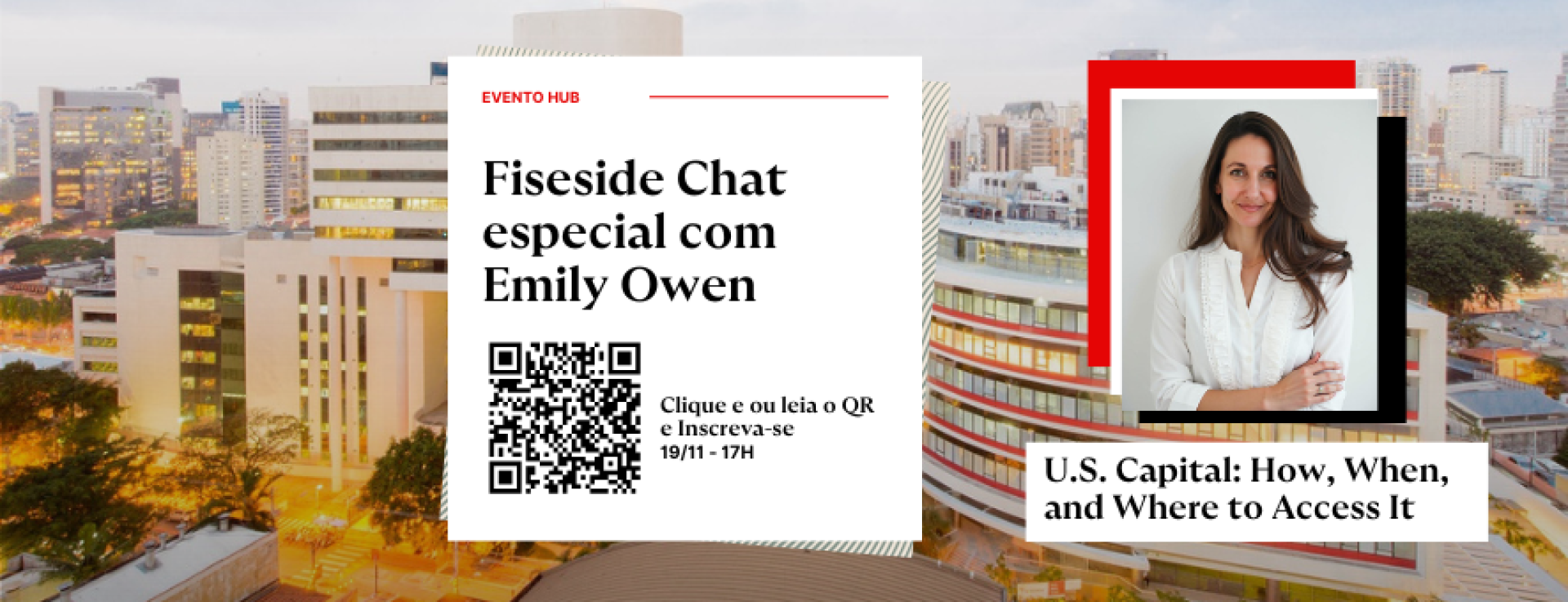 Fireside Especial 
com
Emily Owens
Dia 19/11
Das 17h às 19h