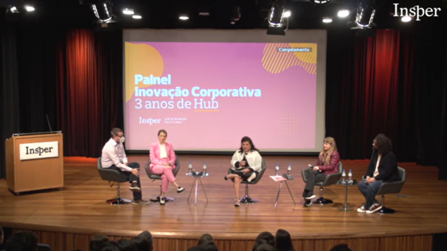 Painel Inovação Corporativa 3 anos do Hub Paulo Cunha - Insper